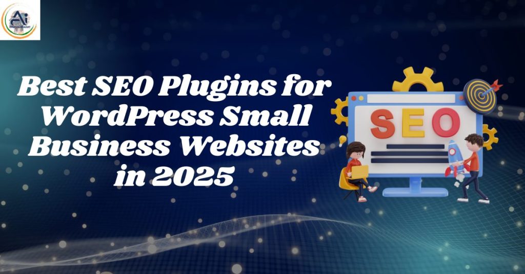 Best SEO Plugins for WordPress Small Business Websites in 2025